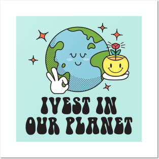 Invest In Our Planet Posters and Art